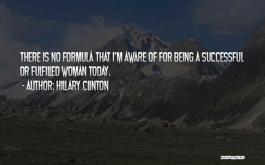 Fulfilled Woman Quotes By Hillary Clinton