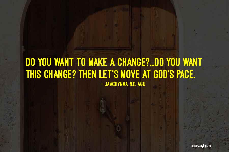 Fulfilling God S Purpose Quotes By Jaachynma N.E. Agu Fulfilling God S Purpose Quotes By Jaachynma N.E. Agu