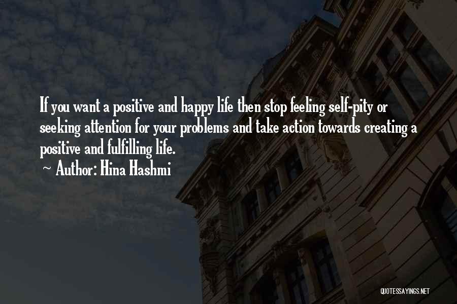 Fulfilling Happiness Quotes By Hina Hashmi