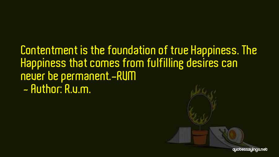 Fulfilling Happiness Quotes By R.v.m.