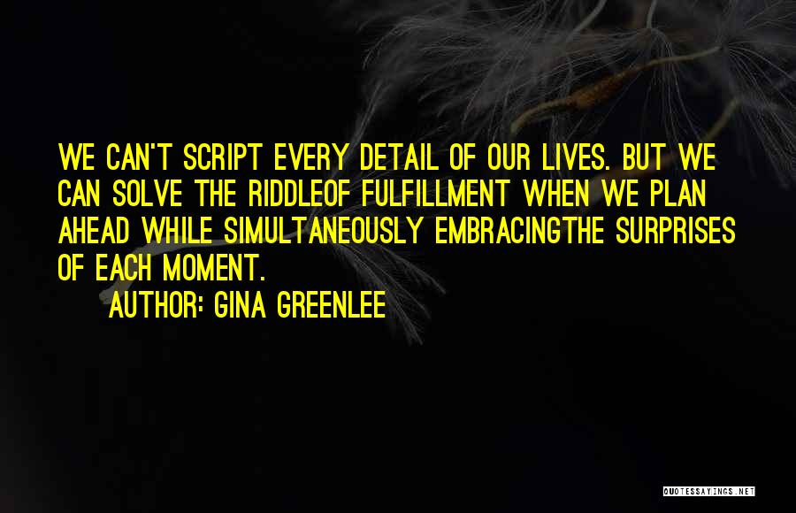 Fulfilling Potential Quotes By Gina Greenlee