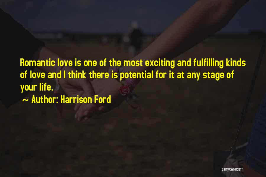 Fulfilling Potential Quotes By Harrison Ford