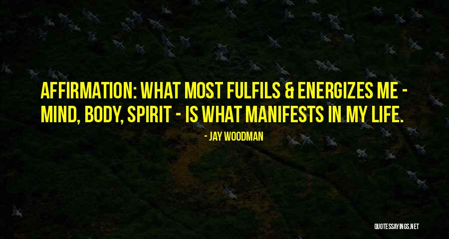 Fulfilling Potential Quotes By Jay Woodman Fulfilling Potential Quotes By Jay Woodman