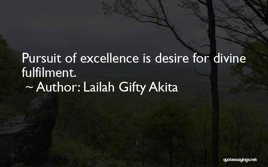 Fulfilling Potential Quotes By Lailah Gifty Akita