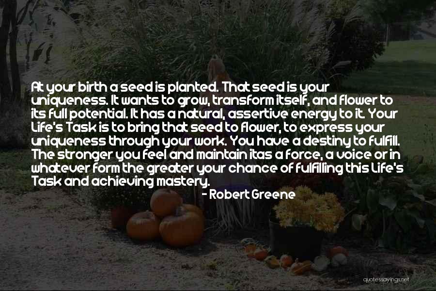 Fulfilling Potential Quotes By Robert Greene Fulfilling Potential Quotes By Robert Greene