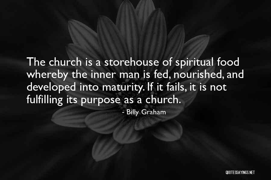 Fulfilling Purpose Quotes By Billy Graham Fulfilling Purpose Quotes By Billy Graham