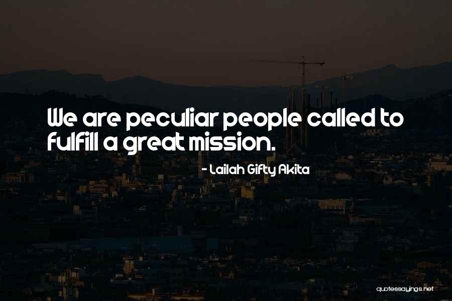 Fulfilling Purpose Quotes By Lailah Gifty Akita Fulfilling Purpose Quotes By Lailah Gifty Akita