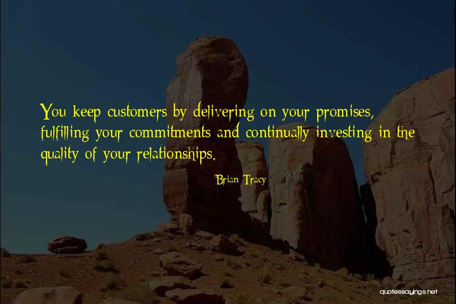 Fulfilling Relationships Quotes By Brian Tracy Fulfilling Relationships Quotes By Brian Tracy