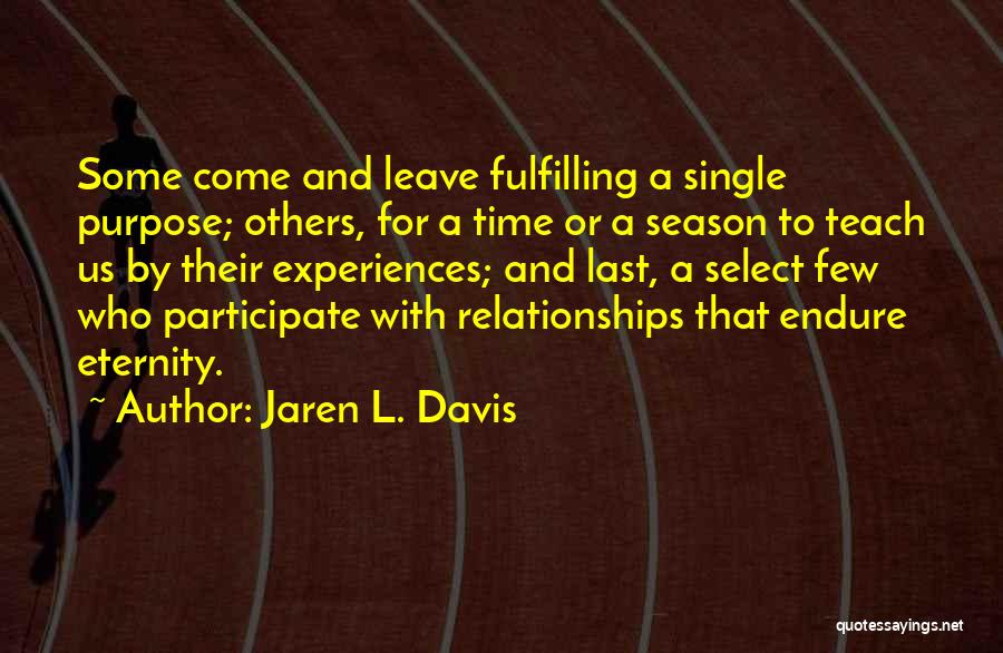 Fulfilling Relationships Quotes By Jaren L. Davis