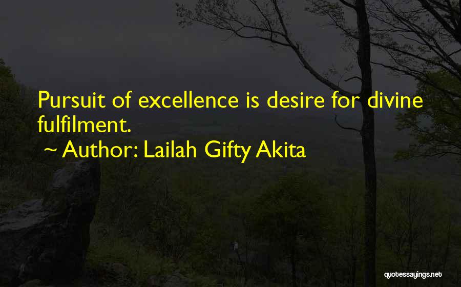 Fulfilling Work Quotes By Lailah Gifty Akita
