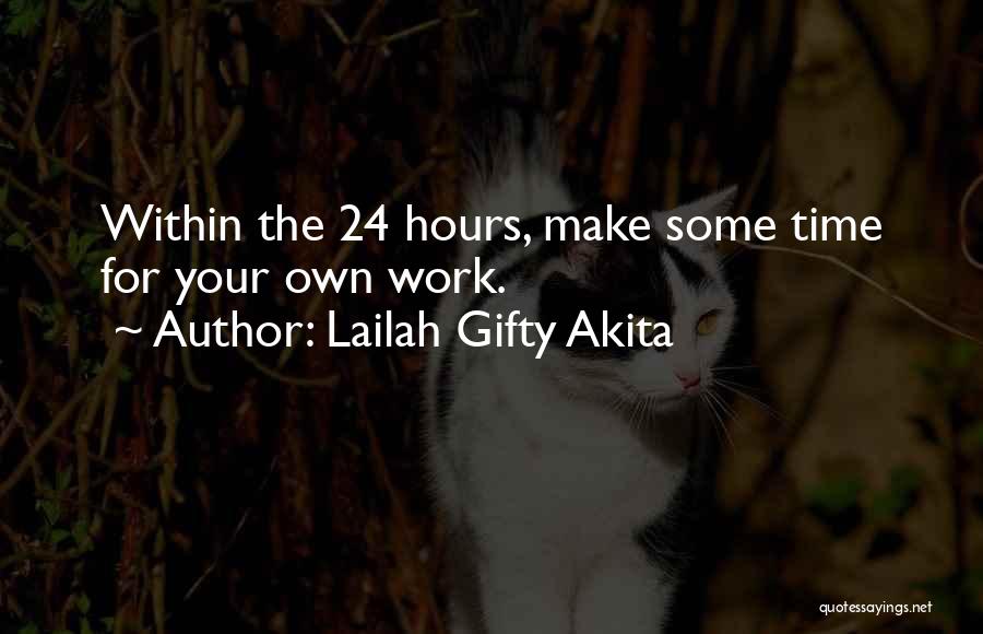 Fulfilling Work Quotes By Lailah Gifty Akita