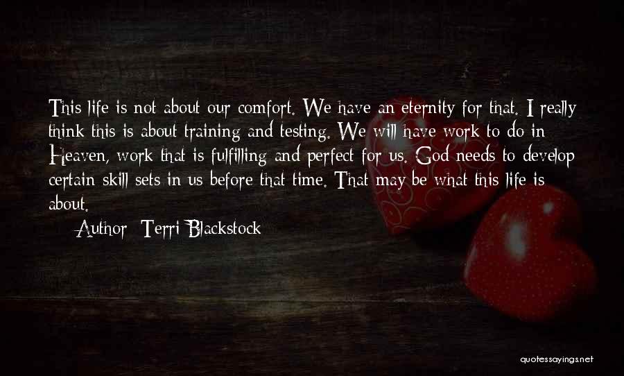 Fulfilling Work Quotes By Terri Blackstock