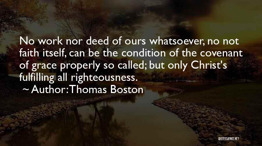 Fulfilling Work Quotes By Thomas Boston