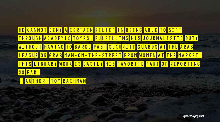 Fulfilling Your Duty Quotes By Tom Rachman
