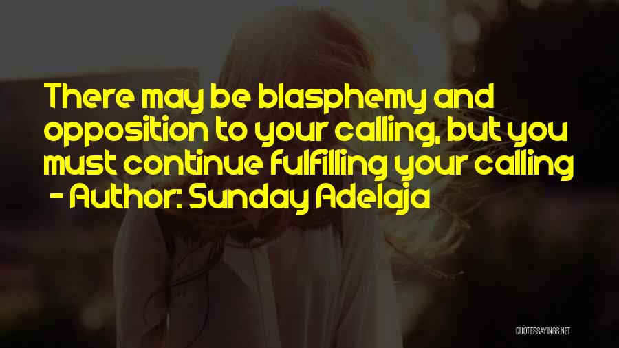 Fulfilling Your Goals Quotes By Sunday Adelaja