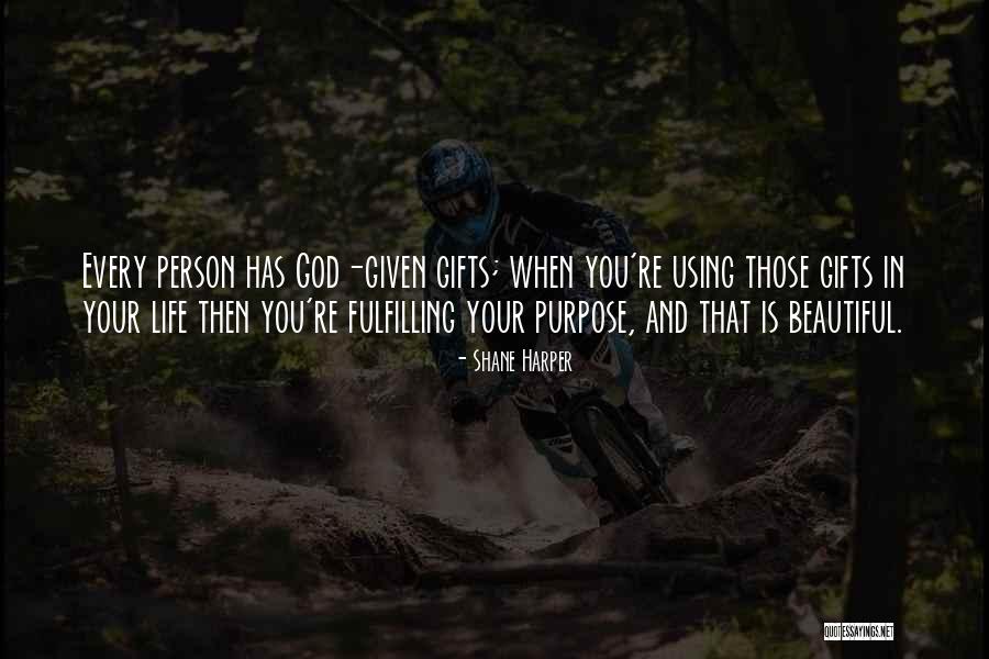 Fulfilling Your Life Quotes By Shane Harper Fulfilling Your Life Quotes By Shane Harper