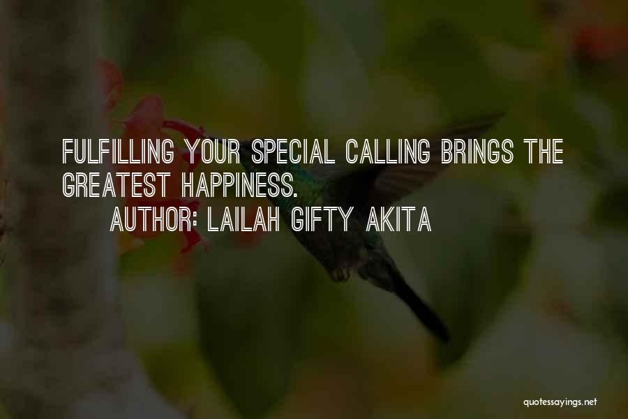 Fulfilling Your Purpose Quotes By Lailah Gifty Akita