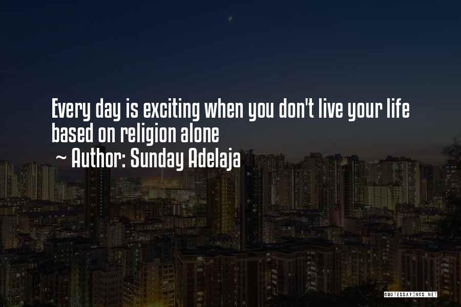 Fulfilling Your Purpose Quotes By Sunday Adelaja