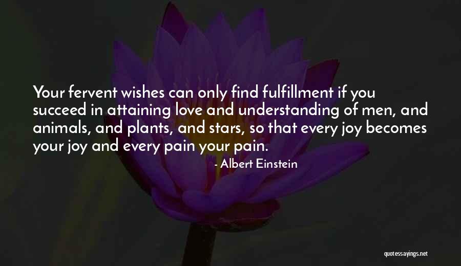 Fulfillment And Love Quotes By Albert Einstein Fulfillment And Love Quotes By Albert Einstein