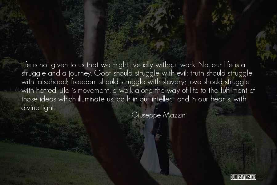 Fulfillment And Love Quotes By Giuseppe Mazzini Fulfillment And Love Quotes By Giuseppe Mazzini