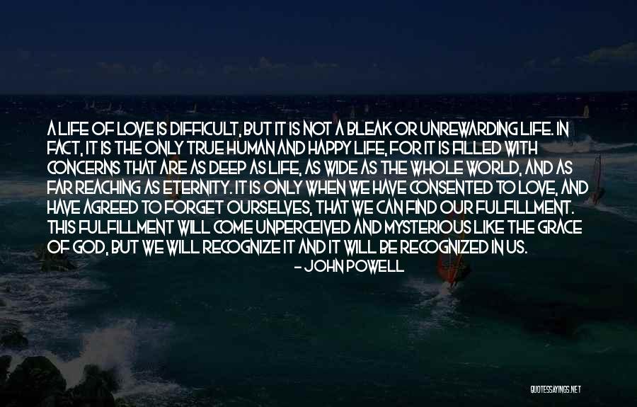 Fulfillment And Love Quotes By John Powell Fulfillment And Love Quotes By John Powell