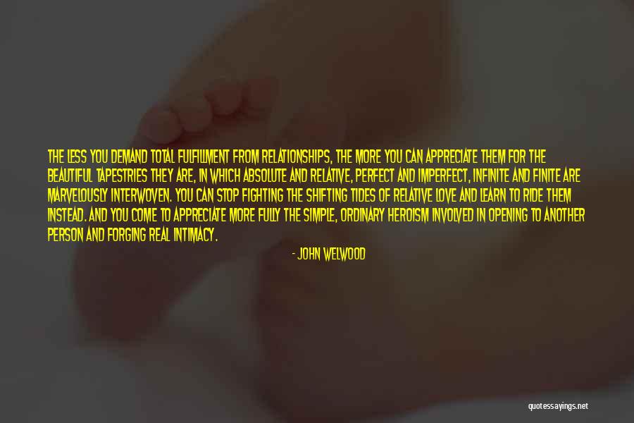 Fulfillment And Love Quotes By John Welwood Fulfillment And Love Quotes By John Welwood