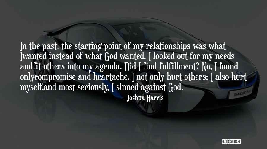 Fulfillment And Love Quotes By Joshua Harris Fulfillment And Love Quotes By Joshua Harris