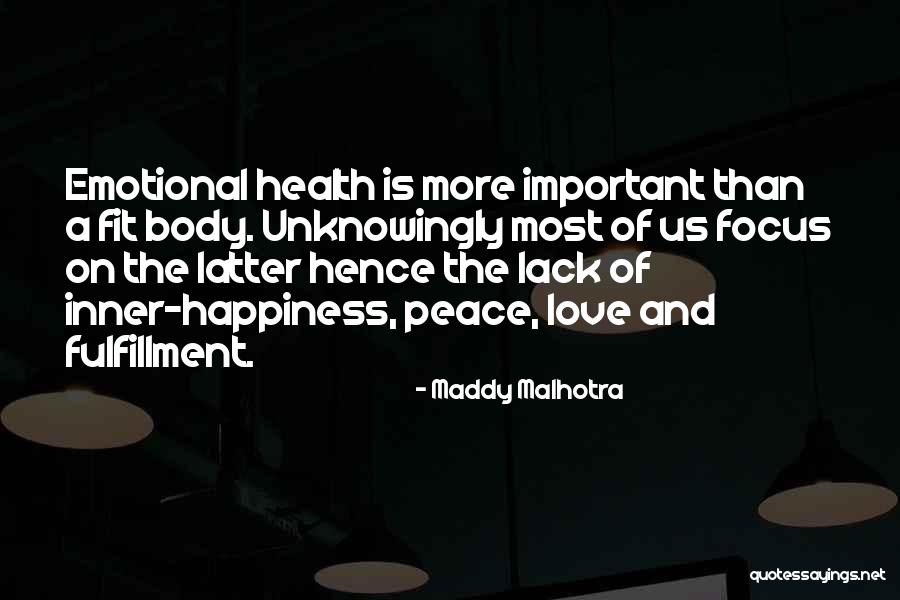 Fulfillment And Love Quotes By Maddy Malhotra Fulfillment And Love Quotes By Maddy Malhotra