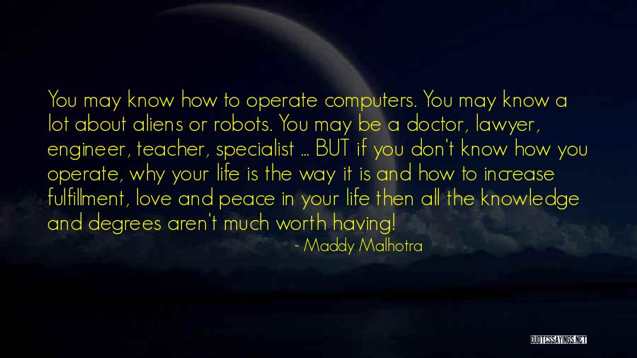 Fulfillment And Love Quotes By Maddy Malhotra Fulfillment And Love Quotes By Maddy Malhotra