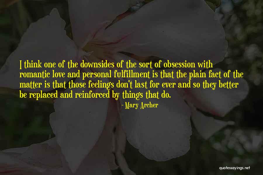 Fulfillment And Love Quotes By Mary Archer Fulfillment And Love Quotes By Mary Archer