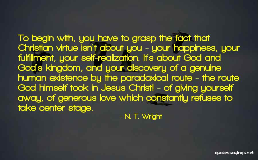 Fulfillment And Love Quotes By N. T. Wright Fulfillment And Love Quotes By N. T. Wright