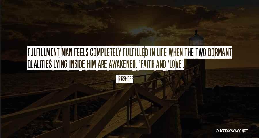 Fulfillment And Love Quotes By Sirshree Fulfillment And Love Quotes By Sirshree