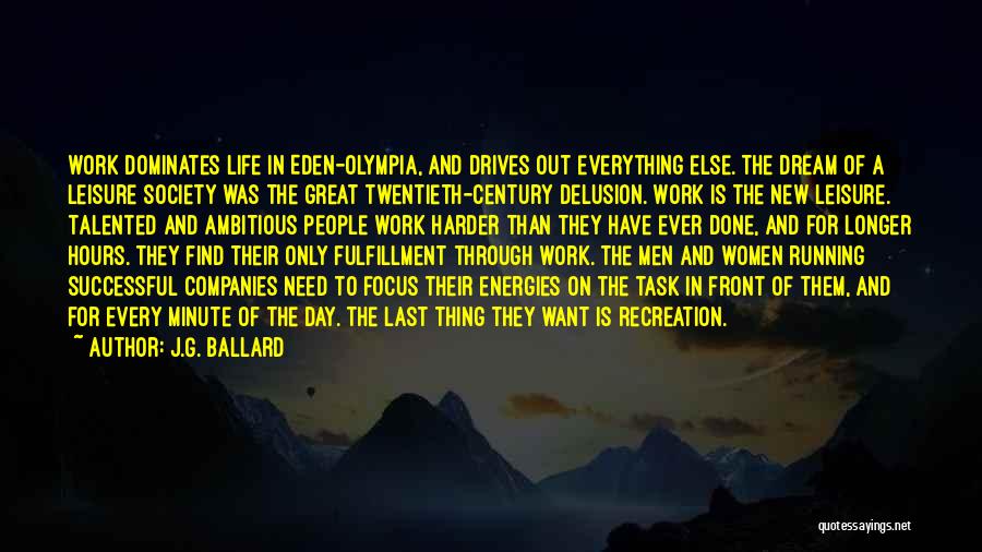 Fulfillment In Life Quotes By J.G. Ballard