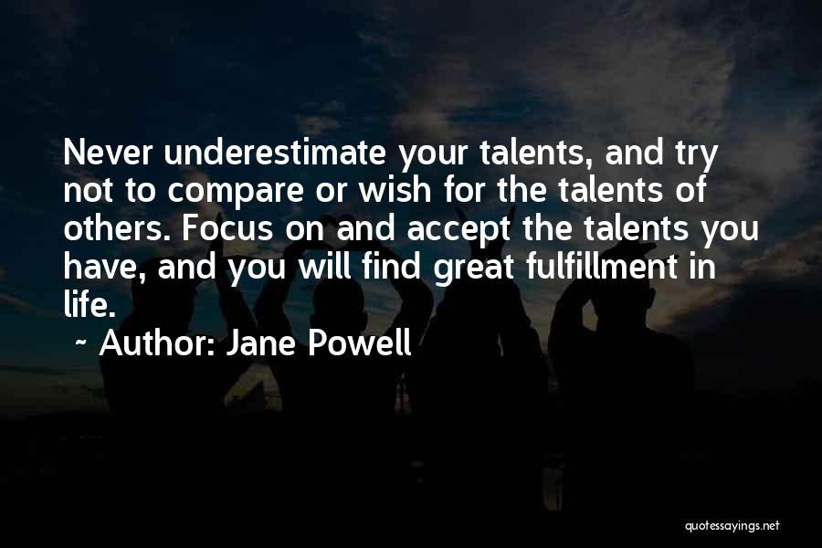 Fulfillment In Life Quotes By Jane Powell