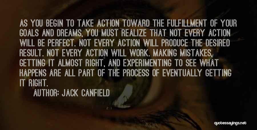 Fulfillment Of Your Dreams Quotes By Jack Canfield