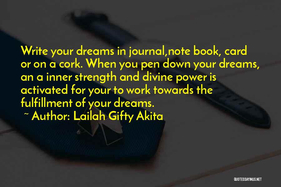 Fulfillment Of Your Dreams Quotes By Lailah Gifty Akita