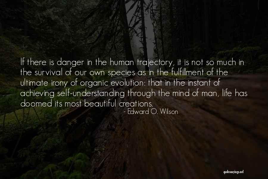 Fulfillment Quotes By Edward O. Wilson Fulfillment Quotes By Edward O. Wilson