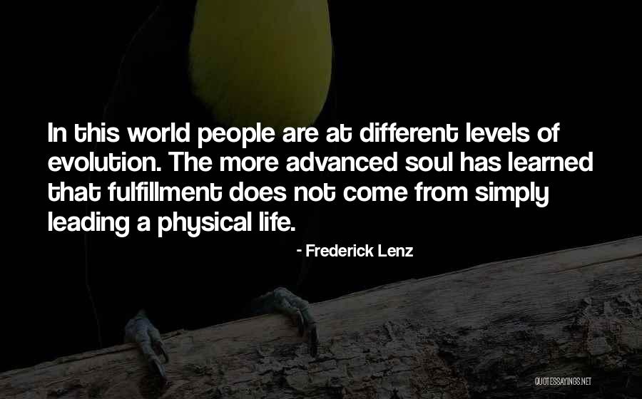Fulfillment Quotes By Frederick Lenz Fulfillment Quotes By Frederick Lenz