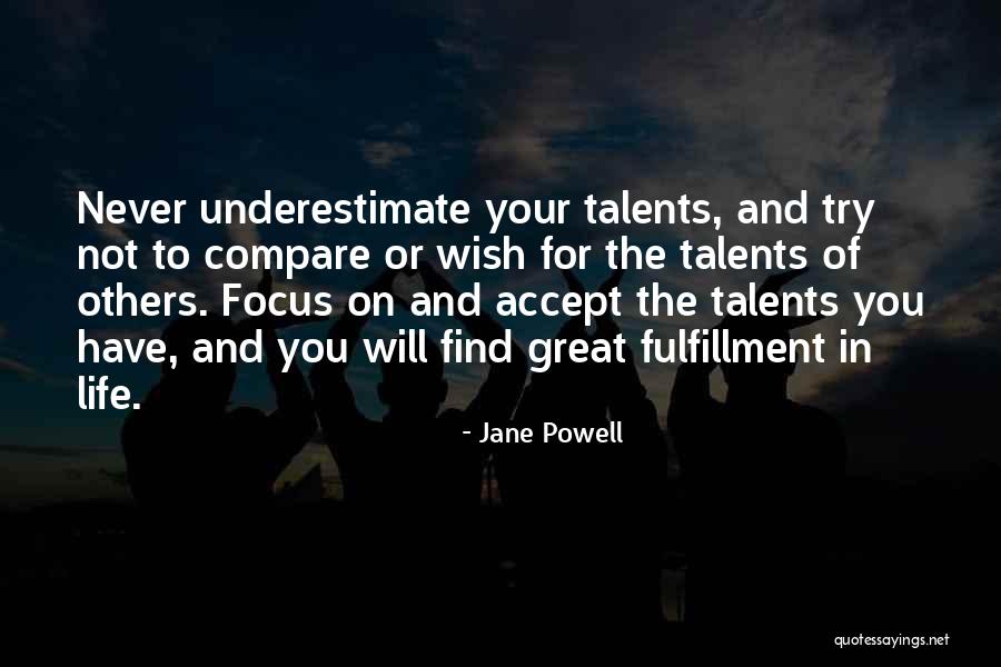 Fulfillment Quotes By Jane Powell Fulfillment Quotes By Jane Powell