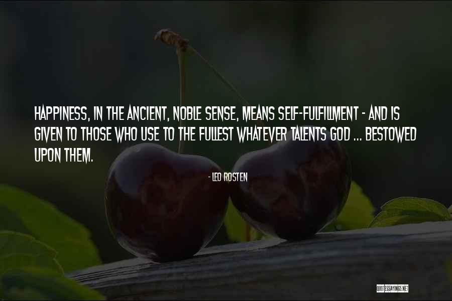 Fulfillment Quotes By Leo Rosten Fulfillment Quotes By Leo Rosten