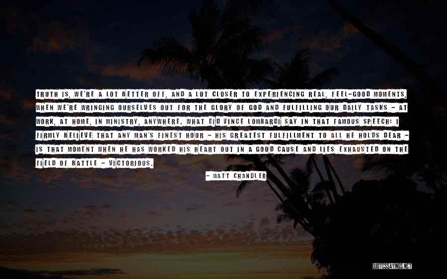Fulfillment Quotes By Matt Chandler Fulfillment Quotes By Matt Chandler