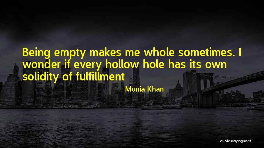 Fulfillment Quotes By Munia Khan Fulfillment Quotes By Munia Khan