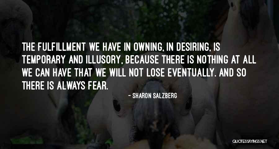 Fulfillment Quotes By Sharon Salzberg Fulfillment Quotes By Sharon Salzberg