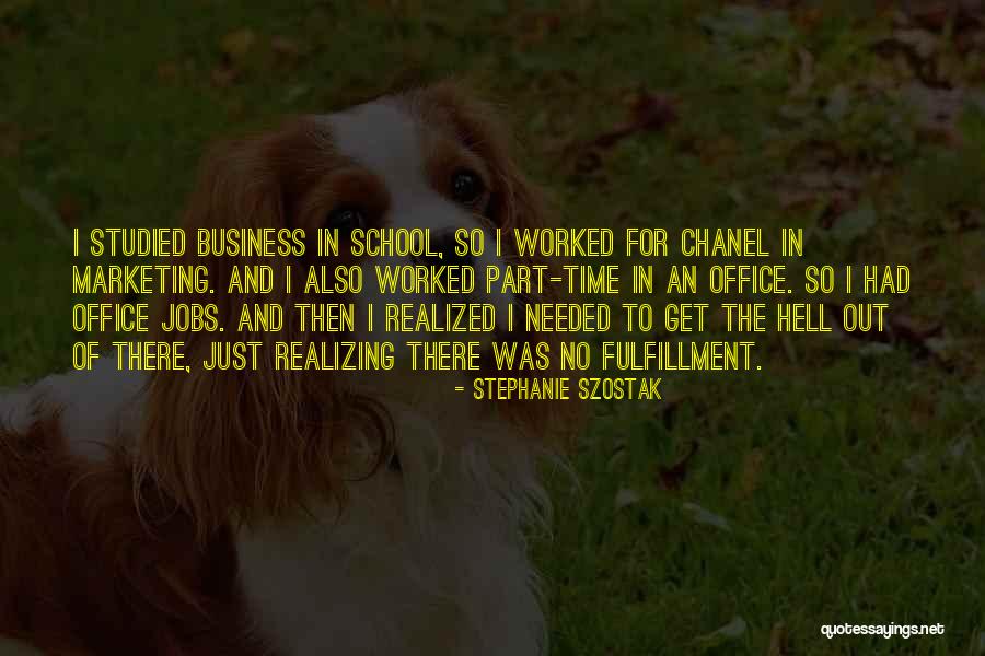 Fulfillment Quotes By Stephanie Szostak Fulfillment Quotes By Stephanie Szostak