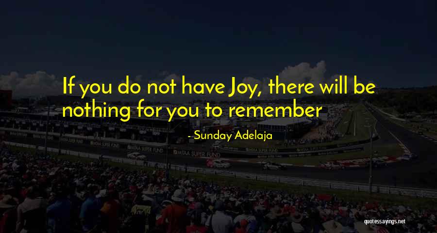 Fulfillment Quotes By Sunday Adelaja Fulfillment Quotes By Sunday Adelaja