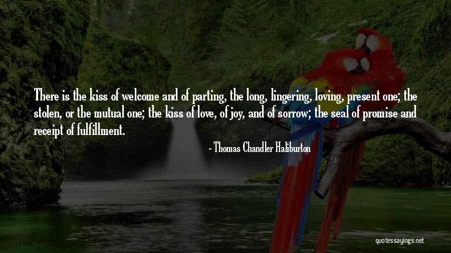 Fulfillment Quotes By Thomas Chandler Haliburton Fulfillment Quotes By Thomas Chandler Haliburton