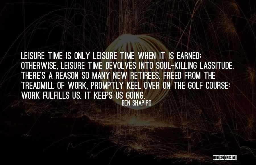 Fulfills Me Quotes By Ben Shapiro Fulfills Me Quotes By Ben Shapiro