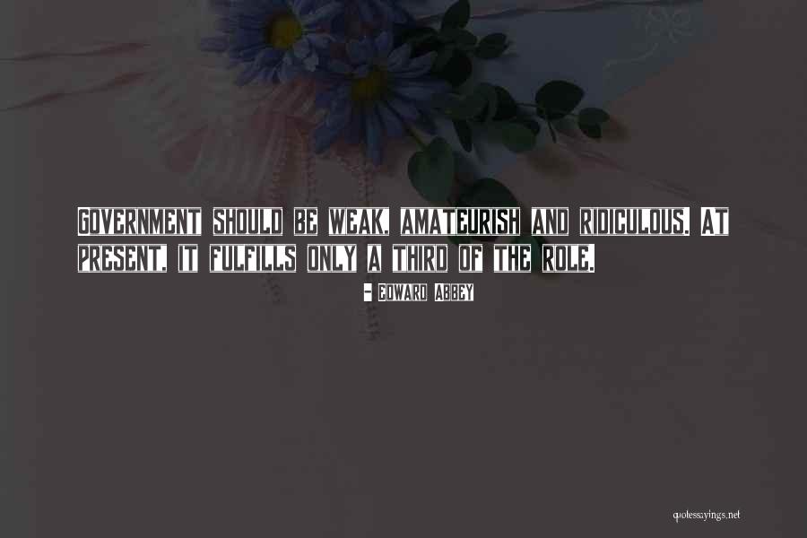 Fulfills Me Quotes By Edward Abbey Fulfills Me Quotes By Edward Abbey