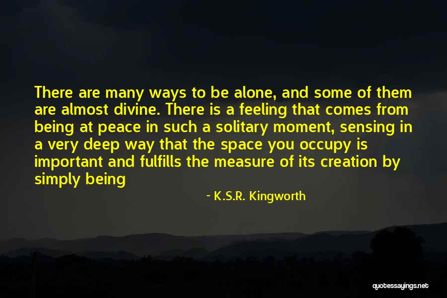 Fulfills Quotes By K.S.R. Kingworth Fulfills Quotes By K.S.R. Kingworth
