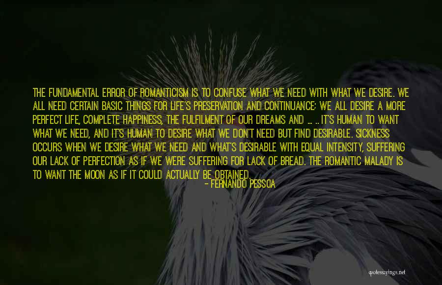 Fulfilment Of Dreams Quotes By Fernando Pessoa Fulfilment Of Dreams Quotes By Fernando Pessoa